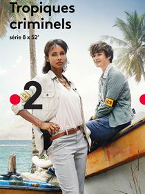 Tropiques Criminels saison 1