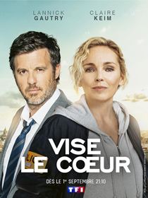 Vise le coeur saison 1